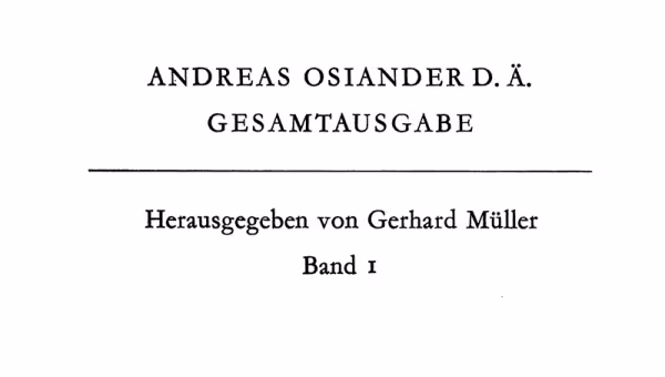 Andreas Osiander l'Ancien, édition complète