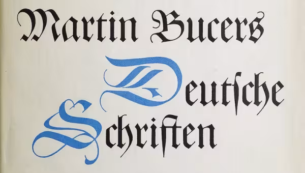 Les écrits allemands de Martin Bucer